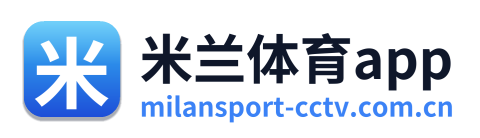 米兰体育app